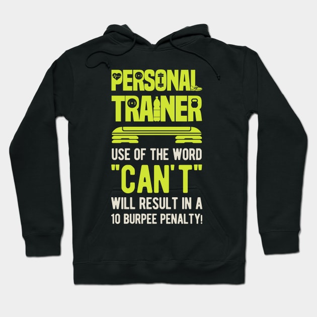 Funny Personal Trainer Gift Hoodie by Crea8Expressions